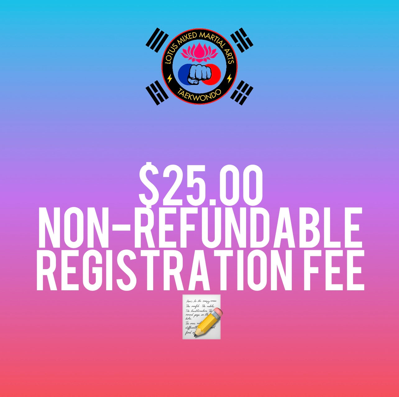 Registration Fee for Summer Martial Arts Program